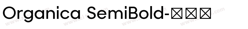Organica SemiBold字体转换